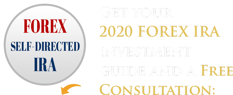 Forex IRA 2020 Guide
